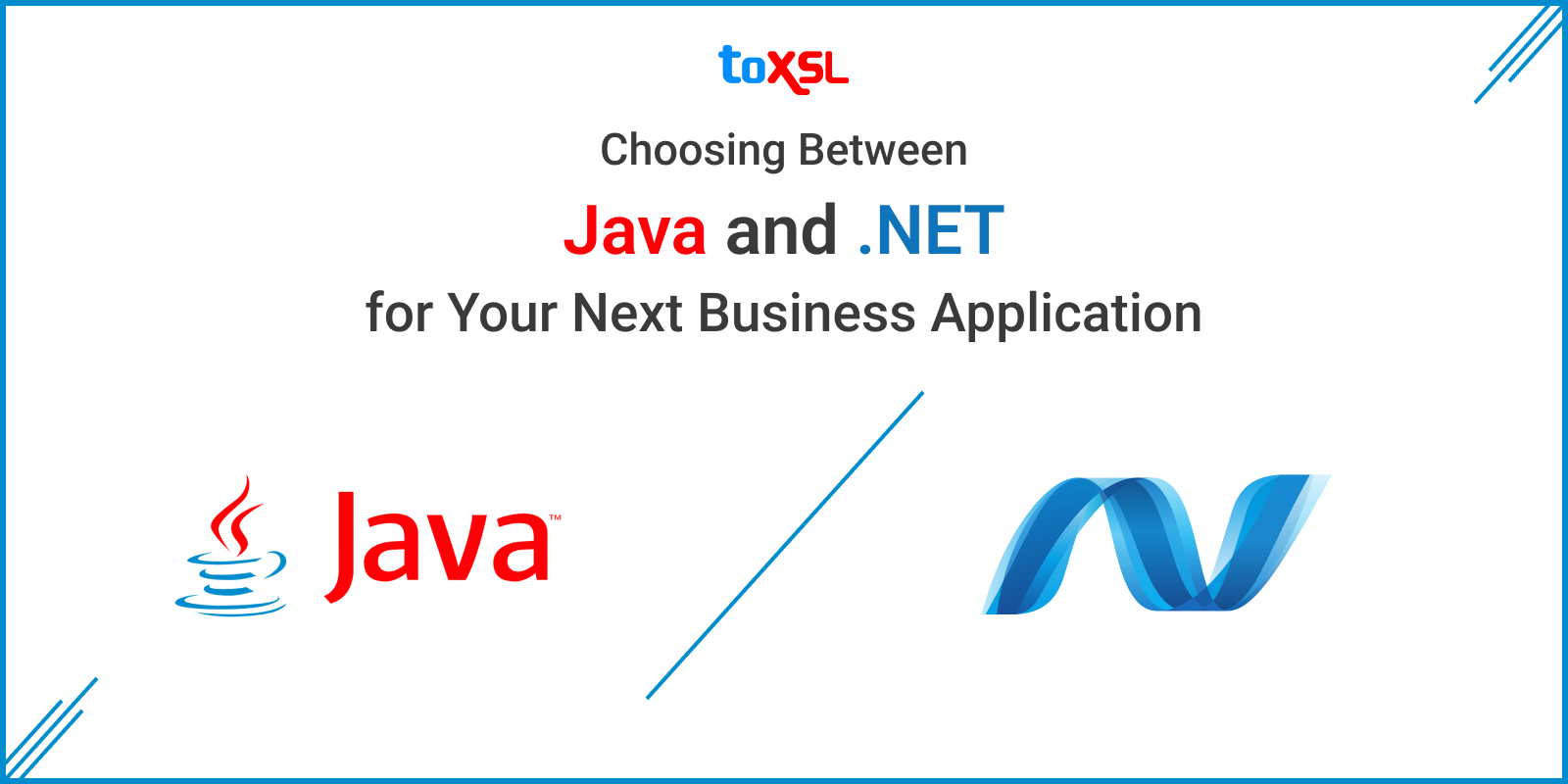 Choosing Between Java and .NET for Your Next Business Application